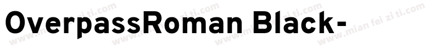 OverpassRoman Black字体转换